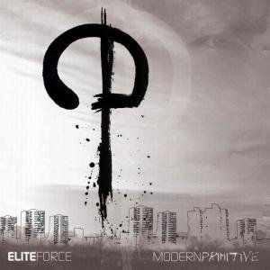 Cover for Elite Force · Modern Primitive (CD) (2007)