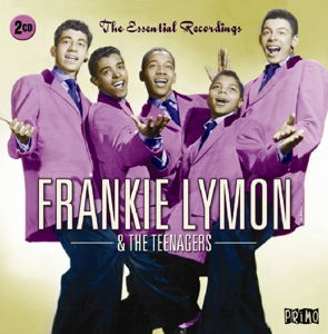 The Essential Recordings - Frankie Lymon & the Teenagers - Musikk - PRIMO - 0805520091916 - 29. april 2016