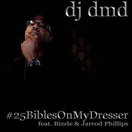 #25 Biblesonmydresser - DJ Dmd - Musikk - CD Baby - 0884501749916 - 15. mai 2012