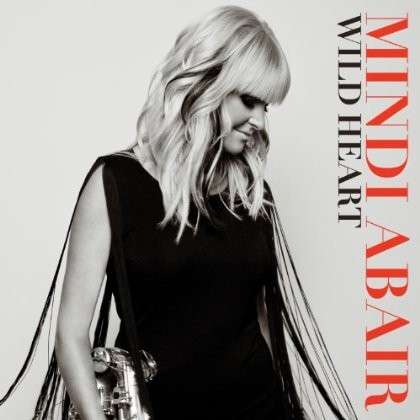 Cover for Mindi Abair · Wild Heart (CD) (2014)