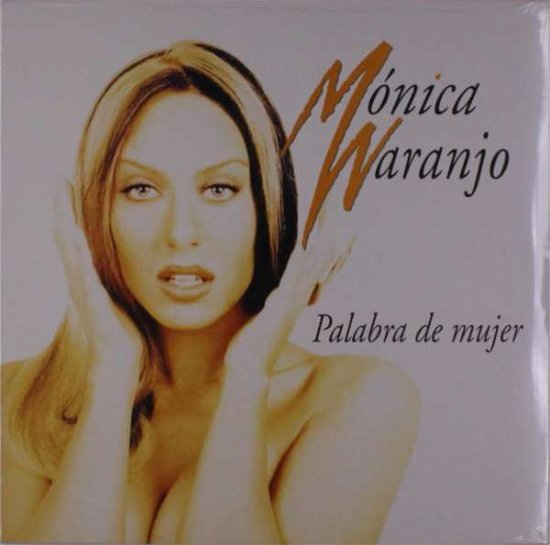 Palabra De Mujer - Monica Naranjo - Música - SONY SPAIN - 0888750884916 - 22 de junho de 2015