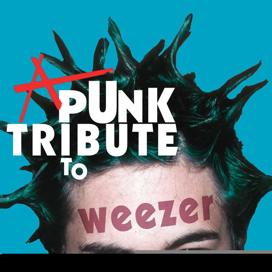 Cover for Various Artists · A Punk Tribute To Weezer (LP) (2025)
