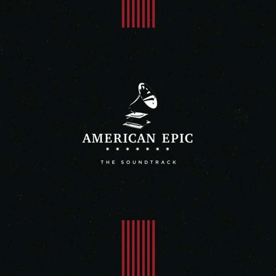 American Epic: The Soundtrack - V/A - Musik - DISRUPTOR - 0889854309916 - 12 mars 2021