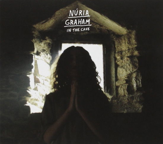 Cover for Nuria Graham · In The Cave (CD) (2016)