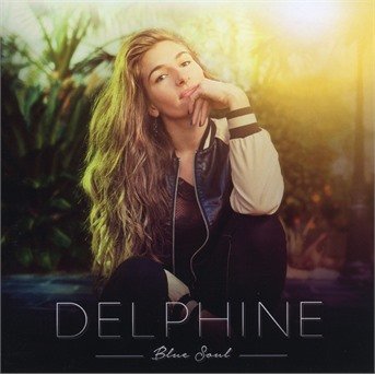 Cover for Delphine · Blue Soul (CD) (2017)