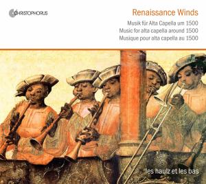 Cover for Les Haulz Et Les Bas · Renaissance Winds Christophorus Klassisk (CD) (2008)