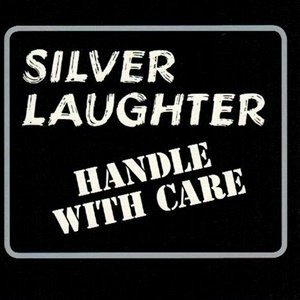 Cover for Silver Laughter · Handle With Care (LP) (2021)