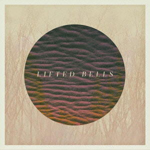 Cover for Lifted Bells (CD) [Japan Import edition] (2014)
