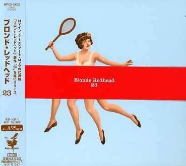 Cover for Blonde Redhead · 23 (CD) [Bonus Tracks edition] (2007)