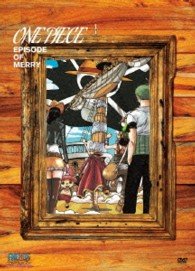 Cover for Eiichiro Oda · One Piece Episode of Merry &lt;limited&gt;ri No Nakama No Monogatari- &lt;limited (MDVD) [Japan Import edition] (2013)