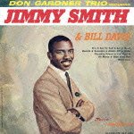 Cover for Jimmy Smith · The Don Gardner Trio Featuring Jimmy Smith &amp; Bill Davis (CD) [Japan Import edition] (2012)