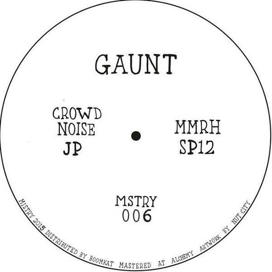 Cover for Gaunt · Crowd Noise (12&quot;) (2016)
