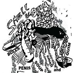 Cover for Smell  Quim · Bulls Penis Soup (CD) (2021)