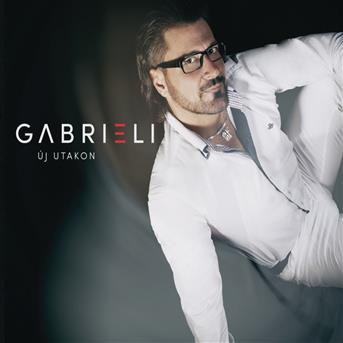 Cover for Új utakon · Gabrieli (CD)