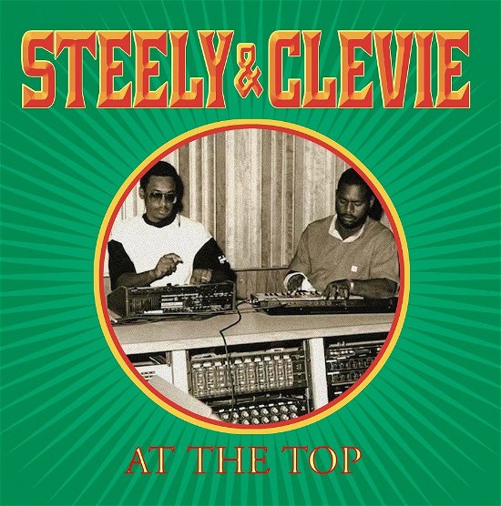 At The Top - Steely & Cleevie - Music - RADIATION ROOTS - 8055515234916 - December 1, 2023