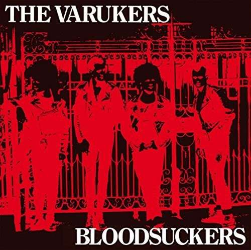 Bloodsuckers - Varukers - Musik - RADIATION - 8592735001916 - 4. august 2014