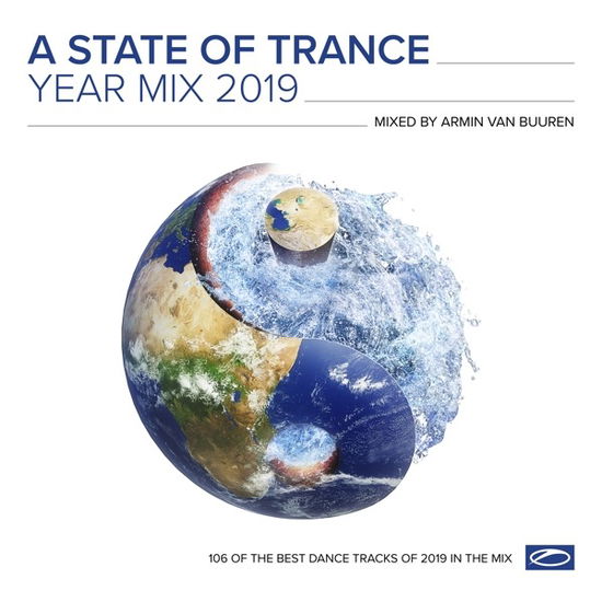 A State Of Trance Year Mix 2019 - Armin Van Buuren - Musiikki - CLOUD NINE - 8718521057916 - perjantai 13. joulukuuta 2019