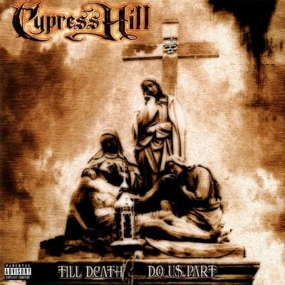 Cover for Cypress Hill · Till Death Do Us Part (LP) (2016)