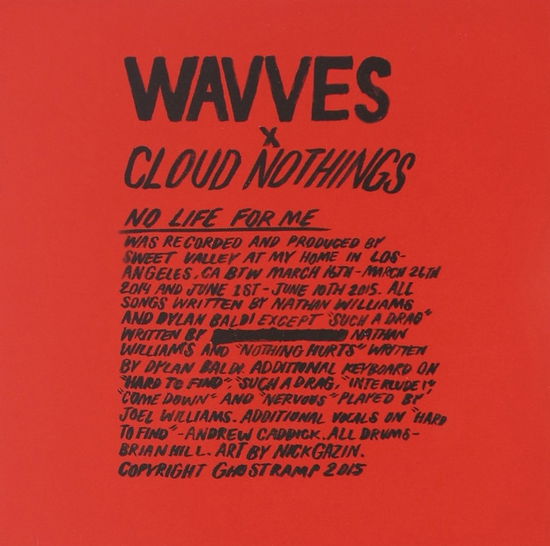 Cover for Wavves &amp; Cloud Nothings · No Life for Me (LP) (2015)