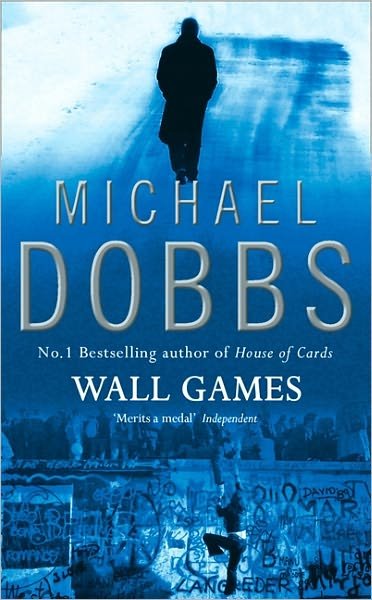 Cover for Michael Dobbs · Wall Games (Pocketbok) [New edition] (1991)