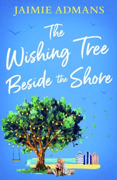 Cover for Jaimie Admans · The Wishing Tree Beside the Shore (Paperback Bog) (2021)