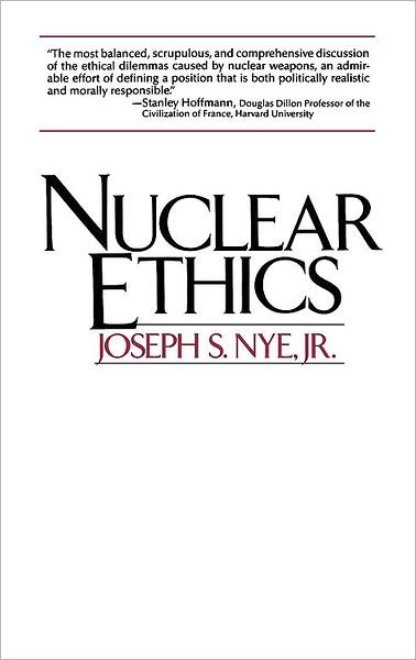 Cover for Joseph S. Nye · Nuclear Ethics (Paperback Book) [Reprint edition] (1988)