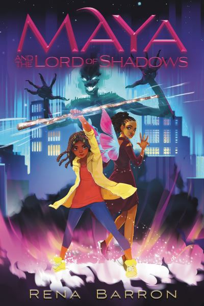 Cover for Rena Barron · Maya and the Lord of Shadows - Maya and the Rising Dark (Pocketbok) (2024)