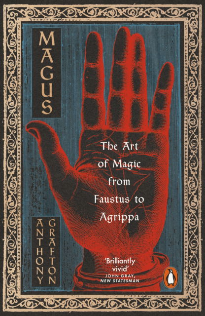 Cover for Anthony Grafton · Magus: The Art of Magic from Faustus to Agrippa (Paperback Book) (2025)