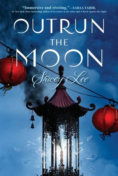 Cover for Stacey Lee · Outrun the Moon (Paperback Book) (2017)