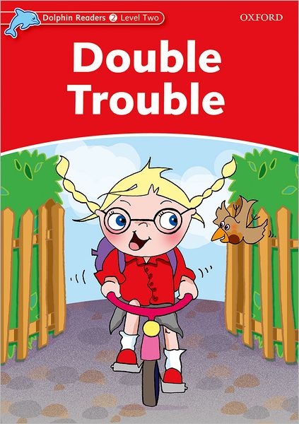 Cover for Craig Wright · Dolphin Readers Level 2: Double Trouble - Dolphin Readers Level 2 (Paperback Book) (2005)