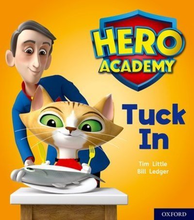 Cover for Tim Little · Hero Academy: Oxford Level 1+, Pink Book Band: Tuck In - Hero Academy (Paperback Book) (2018)
