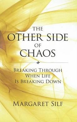 Cover for Margaret Silf · The Other Side of Chaos: Breaking through when life is breaking down (Paperback Book) (2013)