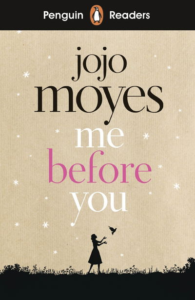Cover for Jojo Moyes · Penguin Readers Level 4: Me Before You (ELT Graded Reader) (Pocketbok) (2019)