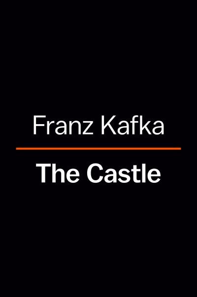 Cover for Franz Kafka · The Castle (Paperback Book) (2024)