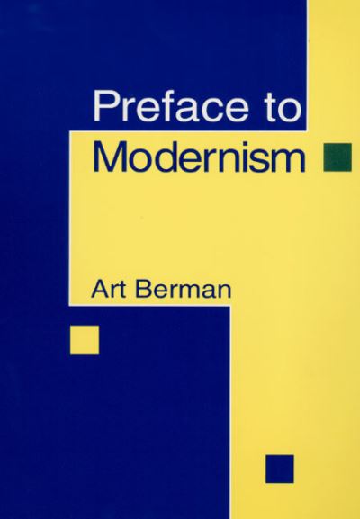 Cover for Art Berman · Preface to Modernism (Paperback Book) (1994)