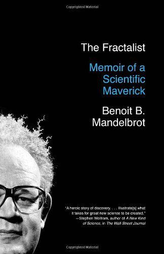 Cover for Benoit Mandelbrot · The Fractalist: Memoir of a Scientific Maverick (Paperback Bog) [Reprint edition] (2014)