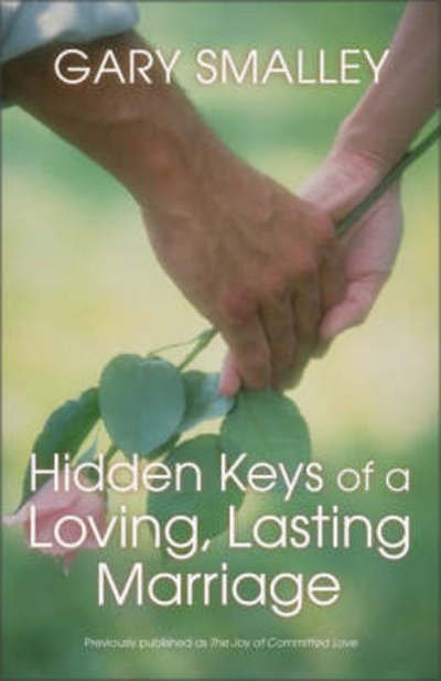 Cover for Gary Smalley · Hidden Keys of a Loving, Lasting Marriage (Taschenbuch) (1993)