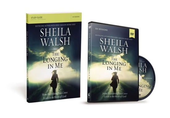 Cover for Sheila Walsh · The Longing in Me Study Guide with DVD: A Study in the Life of David (Paperback Book) (2016)