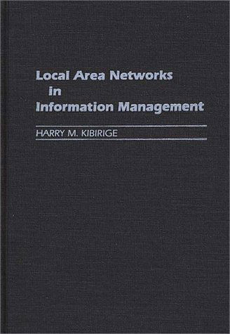 Cover for Harry Kibirige · Local Area Networks in Information Management (Hardcover Book) (1989)
