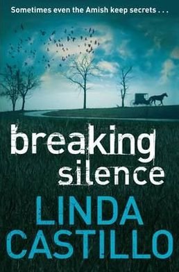 Cover for Linda Castillo · Breaking Silence - Kate Burkholder series (Taschenbuch) (2011)