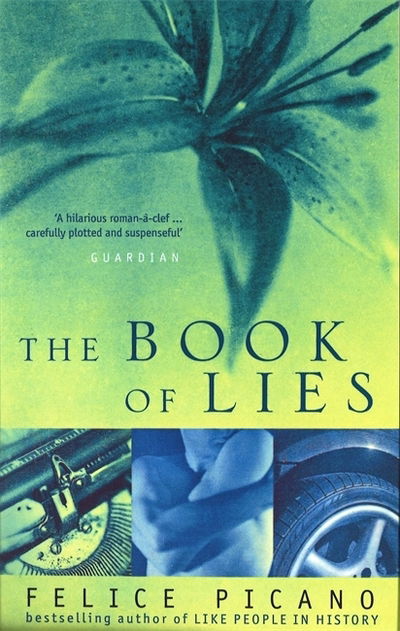 The Book Of Lies - Felice Picano - Książki - Little, Brown Book Group - 9780349109916 - 17 czerwca 1999