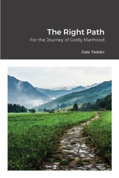 Cover for Dale Tedder · Right Path (Book) (2018)