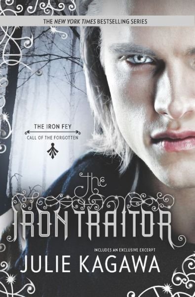 Cover for Julie Kagawa · The Iron Traitor (The Iron Fey) (Taschenbuch) [Original edition] (2013)