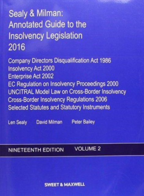 Cover for Professor Len Sealy · Sealy &amp; Milman: Annotated Guide to the Insolvency Legislation 2016 (Pocketbok) [19 Rev edition] (2016)