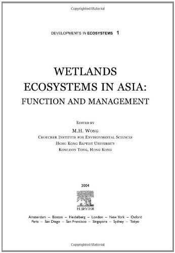 Wetlands Ecosystems in Asia: Function and Management - Developments in Ecosystems - Wong, M. H. (Hong Kong Baptist University, Hong Kong) - Bøger - Elsevier Science & Technology - 9780444516916 - 9. november 2004