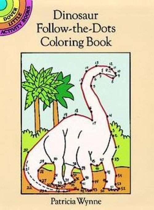 Cover for Patricia J. Wynne · Dinosaur Follow-the-Dots Coloring Book - Little Activity Books (Taschenbuch) (2000)