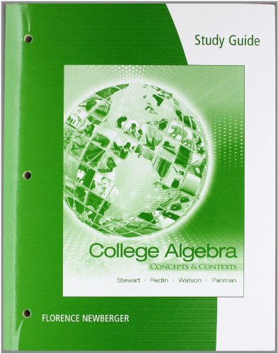 Study Guide for Stewart / Redlin / Watson / Panman's College Algebra:  Concepts and Contexts - James Stewart - Books - Cengage Learning, Inc - 9780495387916 - August 13, 2010