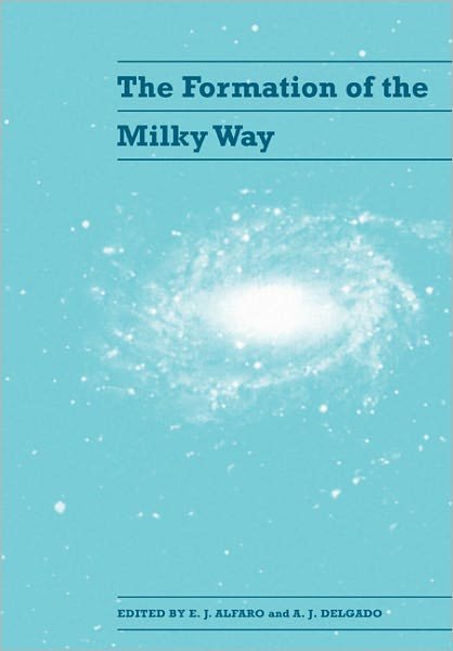 Cover for E J Alfaro · The Formation of the Milky Way (Paperback Bog) (2011)