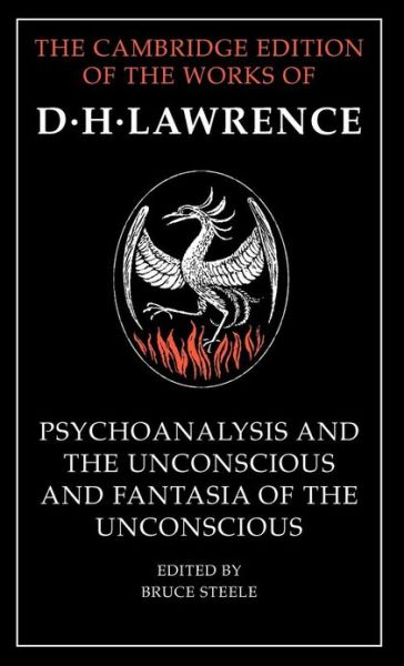 Cover for D. H. Lawrence · 'Psychoanalysis and the Unconscious' and 'Fantasia of the Unconscious' - The Cambridge Edition of the Works of D. H. Lawrence (Hardcover Book) (2004)