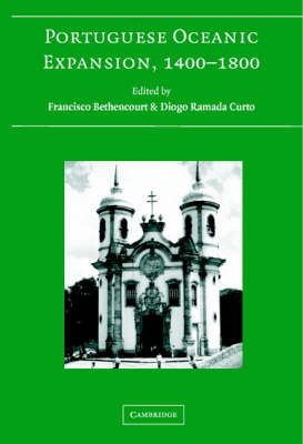 Cover for Francisco Bethencourt · Portuguese Oceanic Expansion, 1400–1800 (Paperback Book) (2007)